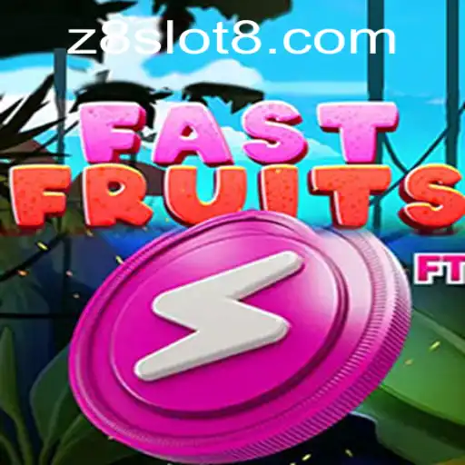 Exploring FastFruits with Z8slot
