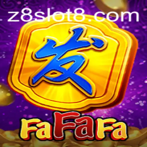 The Exciting World of FaFaFa: A Closer Look at Z8slot