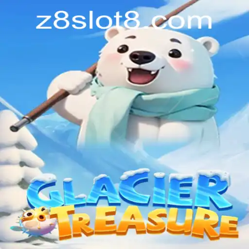 Exploring GlacierTreasure: A Deep Dive into the Exciting World of Z8slot