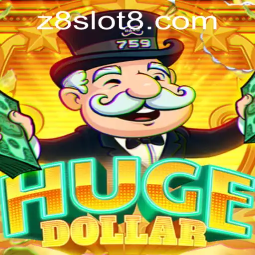 Discover HugeDollar: The Exciting New Game for Z8slot Enthusiasts